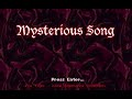 Mysterious Song: A Moment Of Love...