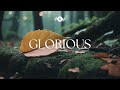 GLORIOUS - Soaking worship instrumental | Prayer and Devotional