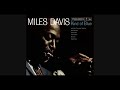 Miles Davis - All Blues (Official Audio)