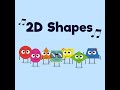 2D Shapes Song