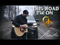 This Road I'm On (Acoustic) - Garrett Owens