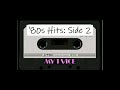 Ultimate 80s Side Two: Mid to Late 80s