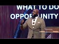 Pastor Debleaire Snell | What To Do When Opportunity Knocks | BOL Worship Experience
