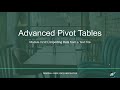 Advanced Pivot Tables Tutorial in Excel - 2.5 Hour Pivot Table Excel Course