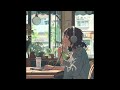 Lo-Fi Ambient Afternoon Coffee Break
