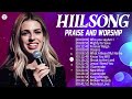 Unforgettable Hillsong Christian Songs  | Popular English Christian Hillsong Worship Songs 2023