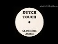 Dutch Touch - Dreamin'