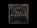 Our Strength (Fear No Evil) - Joe Write (Prod. by Encore Beats)