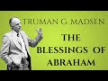 #SundaySchool: Power from Abrahamic Tests | Truman G. Madsen