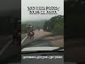 BAJO EL AGUA, SAN LUIS POTOSÍ INUNDADO 🤿