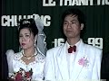 Đám cưới Sài Gòn 1999 - Ăn tiệc ở nhà hàng Nhơn Hòa - Phần 2