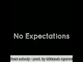 No Expectations - Trust Nobody | Mittansh Agarwal