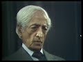 J. Krishnamurti - Amsterdam 1981 - Public Talk 1 - Thought and time are the root of fear