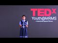Gender Equality: Breaking Barriers | Ketavat Nakshatra | TEDxYouth@MRMS