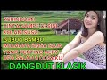 DANGDUT KLASIK TERBAIK KERINDUAN