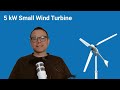 Home Wind Turbine with 5 Kilowatts Power: Yield, Manufacturers & Costs