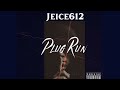 Jeice612 - Plug Run [Prod BLANK]