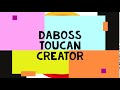 DaBoss TOUCAN Creator