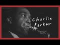 [Playlist] The Day I Want to Listen to Charlie Parker's Bebop