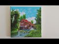 painting a watermill - acrylpainting for beginners -timelapse