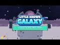 Little-Known Galaxy - Teaser Launch Date