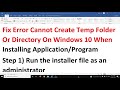 Fix Error Cannot Create Temp Folder Or Directory On Windows 10 When Installing Application/Program