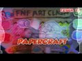 FNF ArtClash- Papercraft