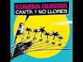 Kumbia Queers - Si Pudiera (Fun People)