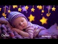 Fall Asleep in 3 Minutes💤Baby Sleep Music ♥ Lullaby for Babies To Go To Sleep, Mozart For Babies