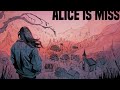 Alice is Missing - the voicemails