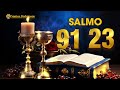 SALMO 91 y SALMO 23 | ¡¡Las dos oraciones más poderosas de la Biblia