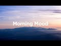 Morning Mood Playlist 🌞Chill House for Happy Days