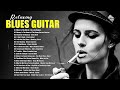 Relaxing Blues Guitar | Best Blues Music Of All Time | Slow Blues / Blues Ballads | Guitar Solo