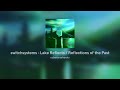 switchsystems - Lake Reflects / Reflections of the Past