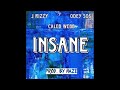 J Rizzy X Odey Sos X Caleb webb - Insane (Produced By Haze)