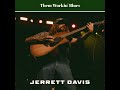 Them Workin’ Blues by Jerrett Davis