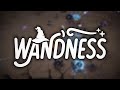 Wandness Demo Trailer