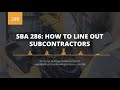 SBA 286: How to Line Out Subcontractors