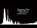ZephyrTV - Raging Winds