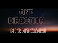 One Direction - 18 | NIGHTCORE | TheReal1Friend