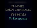 EL MOSEL - YO RECAPACITÓ