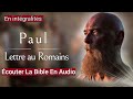 « Lettre au Romains_ Selon Paul »  [ Écouter La paroles de Dieu En Intégralité ] En Audio VF
