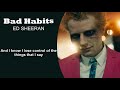 Ed Sheeran - Bad Habits (Lyrics)