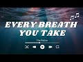 Every Breath You Take || Best Slow Rock 80s 90s Playlist ||  Bryan Adams,Aerosmith, The Police