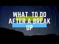 ABRAHAM HICKS | RELATIONSHIPS | WHAT TO DO AFTER A BREAK UP