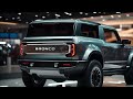 All New 2025 Ford Bronco Reveal : First Look!!!