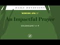 An Impactful Prayer – Daily Devotional