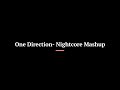 One Direction Nightcore Mashup  **REVISION**