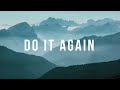 Do It Again (Lo Harás Otra Vez) - Elevation Worship | Instrumental Worship | Piano + Guitar