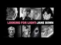 LOOKING FOR LIGHT: JANE BOWN Documentary Film Trailer 2014